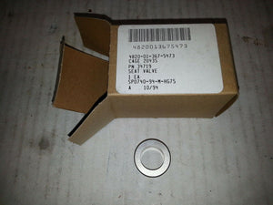 VALVE SEAT 4820-01-367-5473 SP0740-94-M-HG75 A 34719