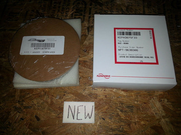 NIB FLOWSERVE KEPA 3875F33 2/316 SS DURCHROME SEAL RG