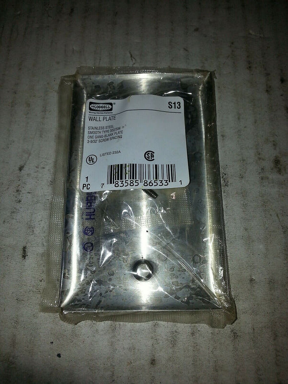 HUBBELL S13 STAINLESS STEEL SMOOTH TYPE .... LOT OF 7 ...
